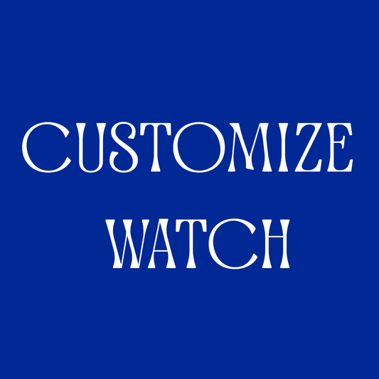 CUSTOMIZE WATCH